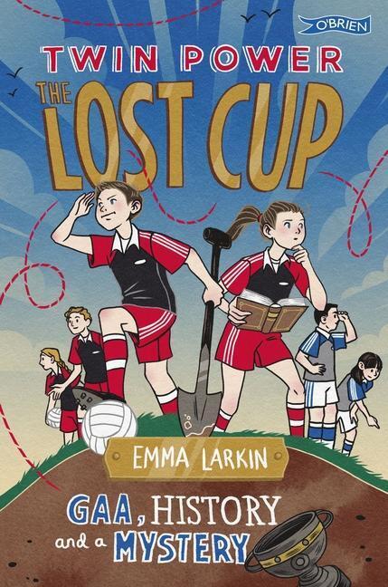 Cover: 9781788494106 | Twin Power: The Lost Cup | Emma Larkin | Taschenbuch | Twin Power
