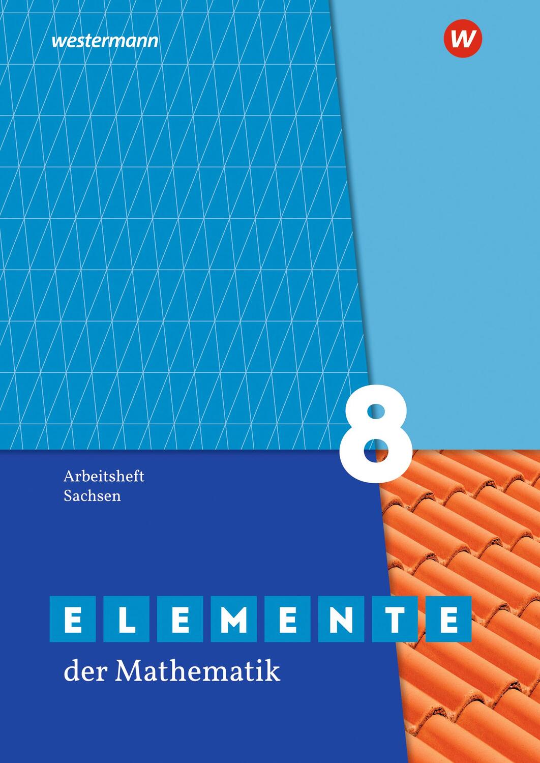 Cover: 9783141278293 | Elemente der Mathematik SI 8. Arbeitsheft mit Lösungen. Sachsen | 2022