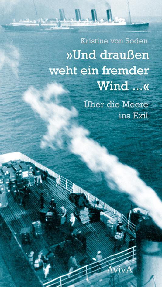 Cover: 9783932338854 | "Und draußen weht ein fremder Wind ..." | Über die Meere ins Exil
