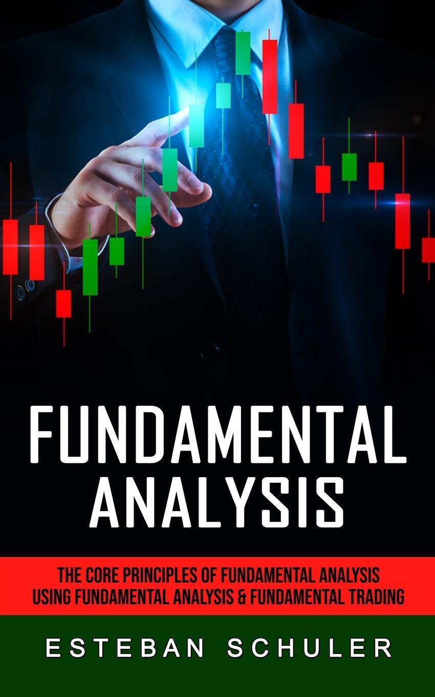 Cover: 9781774858721 | Fundamental Analysis | Esteban Schuler | Taschenbuch | Paperback