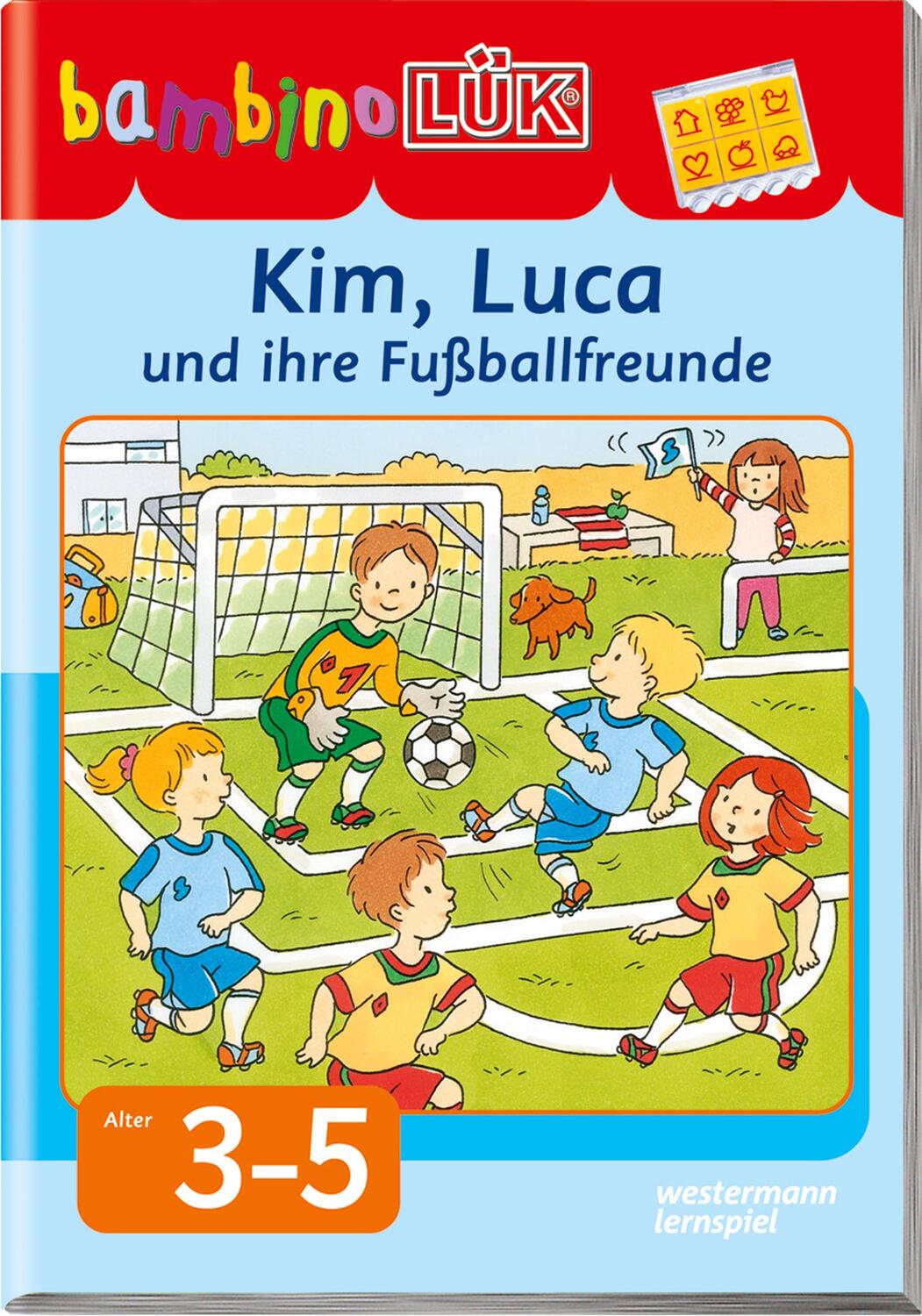 Cover: 9783837778748 | bambinoLÜK. Kim, Luca und ihre Fußballfreunde | Michael Junga | 24 S.
