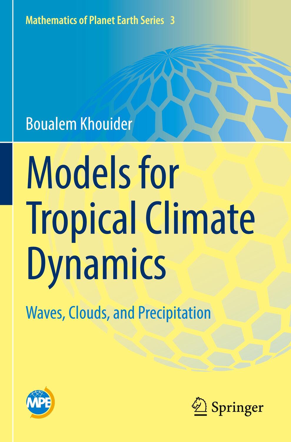 Cover: 9783030177775 | Models for Tropical Climate Dynamics | Boualem Khouider | Taschenbuch