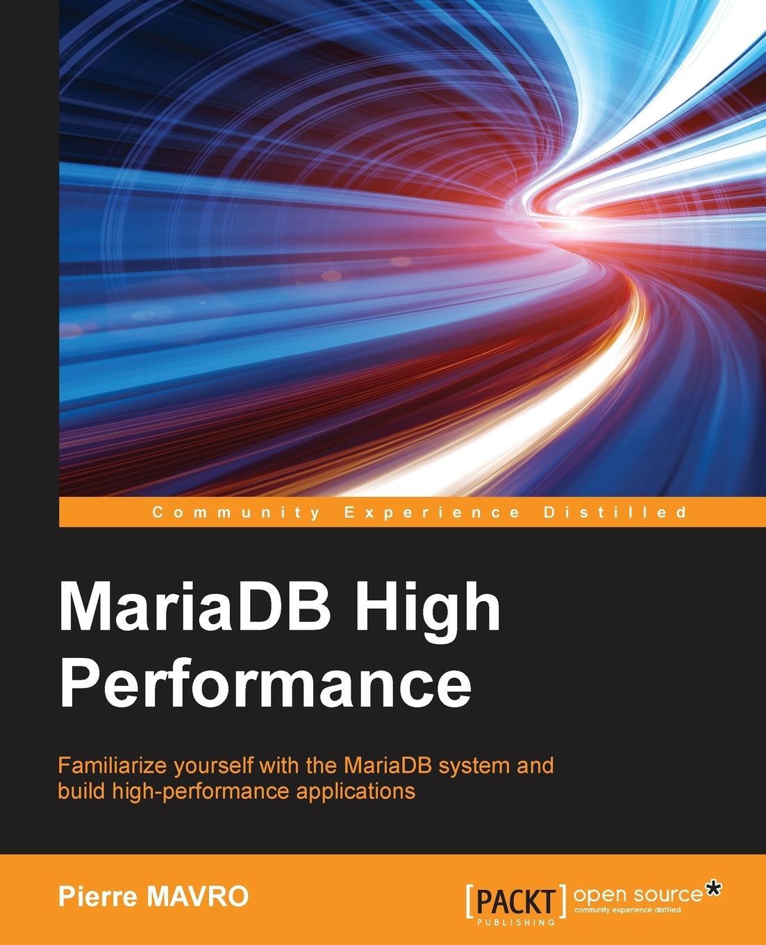 Cover: 9781783981601 | Mariadb High Performance | Pierre Mavro | Taschenbuch | Paperback