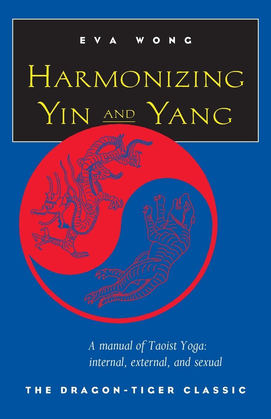 Cover: 9781570623066 | Harmonizing Yin and Yang | Eva Wong | Taschenbuch | Paperback | 1997