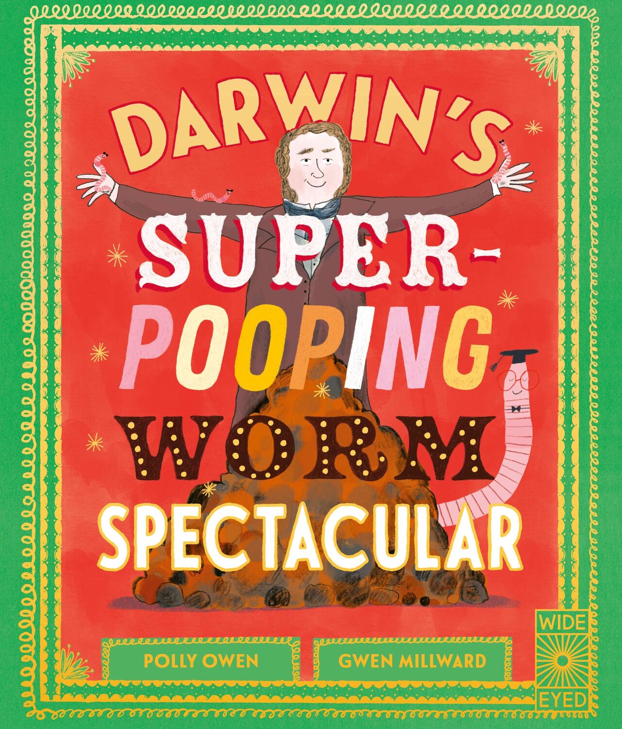 Cover: 9780711288393 | Darwin's Super-Pooping Worm Spectacular | Polly Owen | Taschenbuch