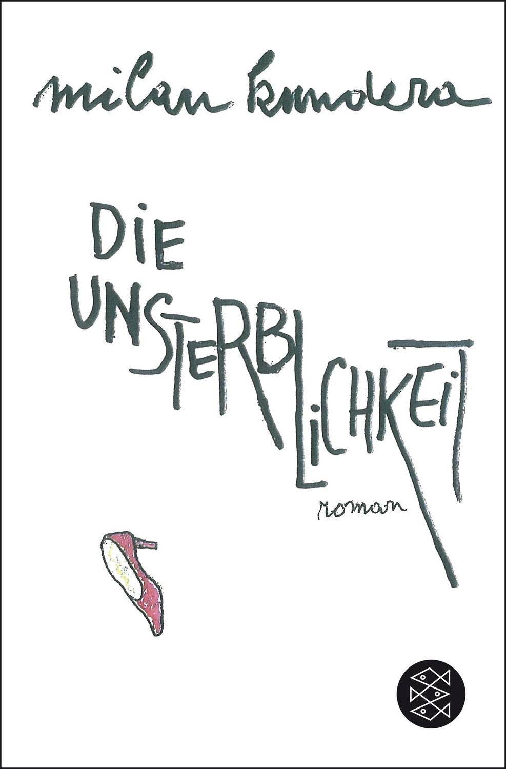 Cover: 9783596197477 | Die Unsterblichkeit | Milan Kundera | Taschenbuch | 456 S. | Deutsch