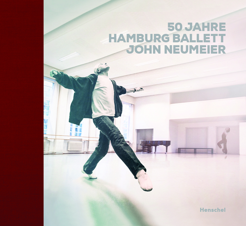 Cover: 9783894878405 | 50 Jahre Hamburg Ballett John Neumeier | Bilder einer Ära | Neumeier