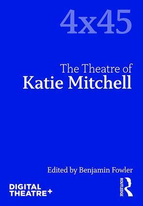 Cover: 9781138600058 | The Theatre of Katie Mitchell | Benjamin Fowler | Taschenbuch