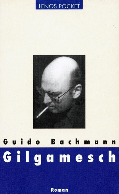 Cover: 9783857876431 | Gilgamesch | Lenos Pocket 43, LP 43 | Guido Bachmann | Taschenbuch