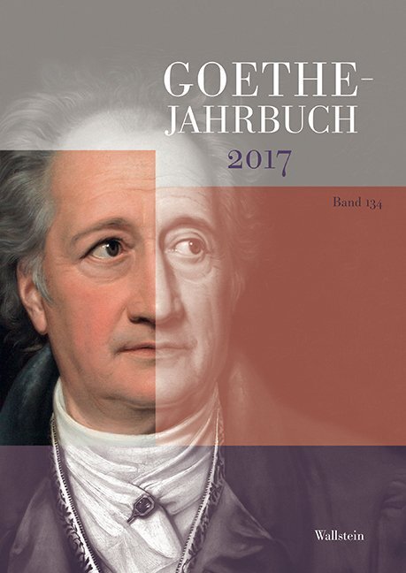 Cover: 9783835333574 | Goethe-Jahrbuch 134, 2017 | Jochen Golz (u. a.) | Buch | 479 S. | 2018