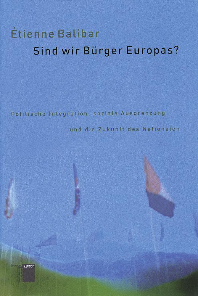 Cover: 9783930908868 | Sind wir Bürger Europas? | Etienne Balibar | Buch | 290 S. | Deutsch