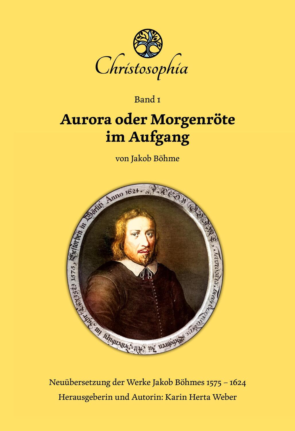 Cover: 9783756272747 | Aurora oder Morgenröte im Aufgang | Band 1 | Jakob Böhme | Buch | 2022
