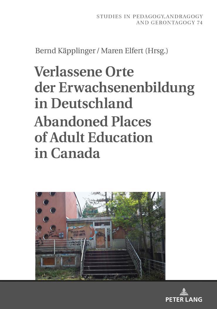 Cover: 9783631757352 | Verlassene Orte der Erwachsenenbildung in Deutschland / Abandoned...