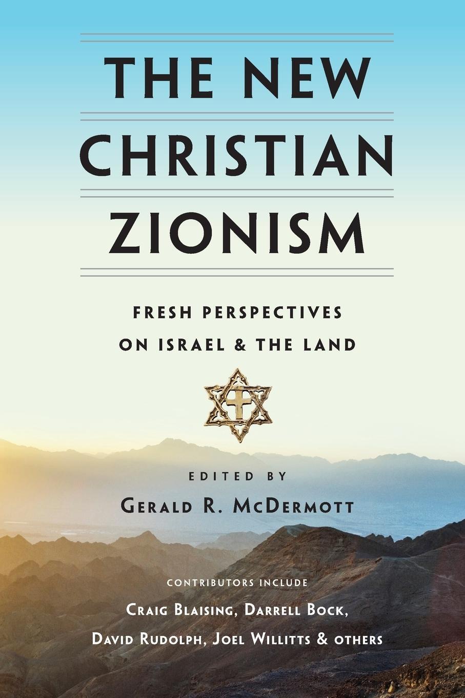 Cover: 9780830851386 | The New Christian Zionism | Fresh Perspectives on Israel and the Land