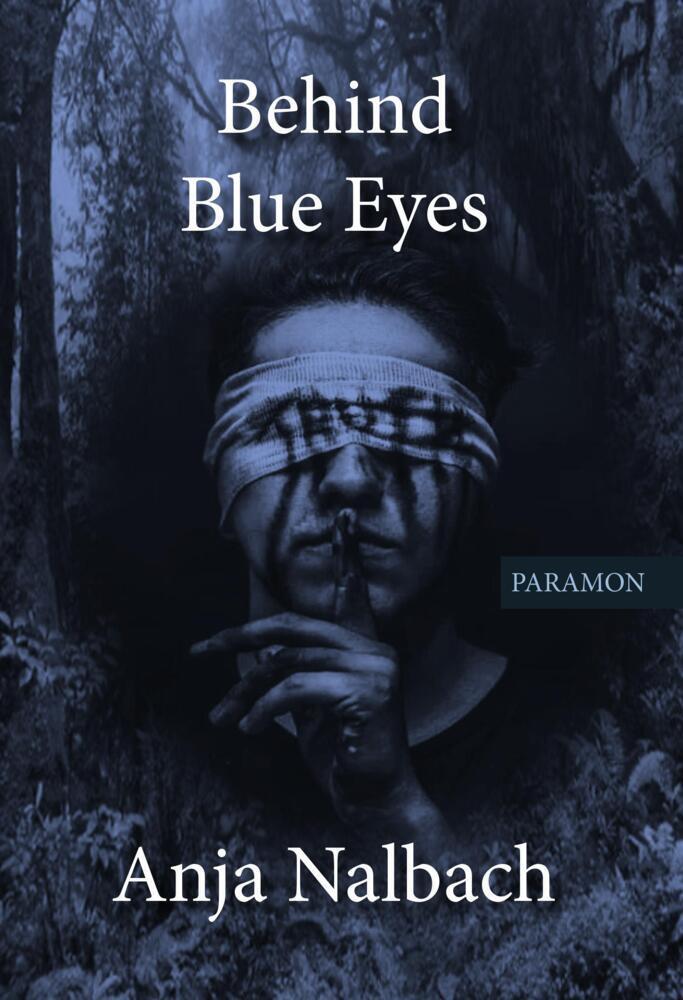 Cover: 9783038307617 | Behind Blue Eyes | Band 1 | Anja Nalbach | Buch | Deutsch | 2022
