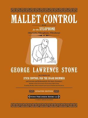 Cover: 9780984329328 | Mallet Control: For the Xylophone (Marimba, Vibraphone, Vibraharp)
