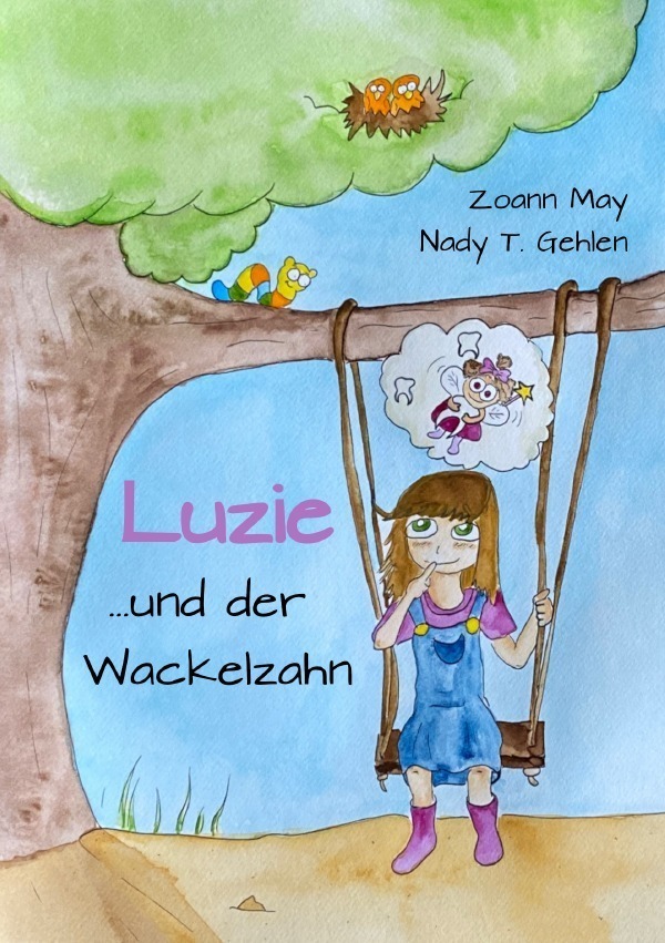 Cover: 9783757531409 | Luzie und der Wackelzahn | DE | Zoann May | Taschenbuch | Deutsch