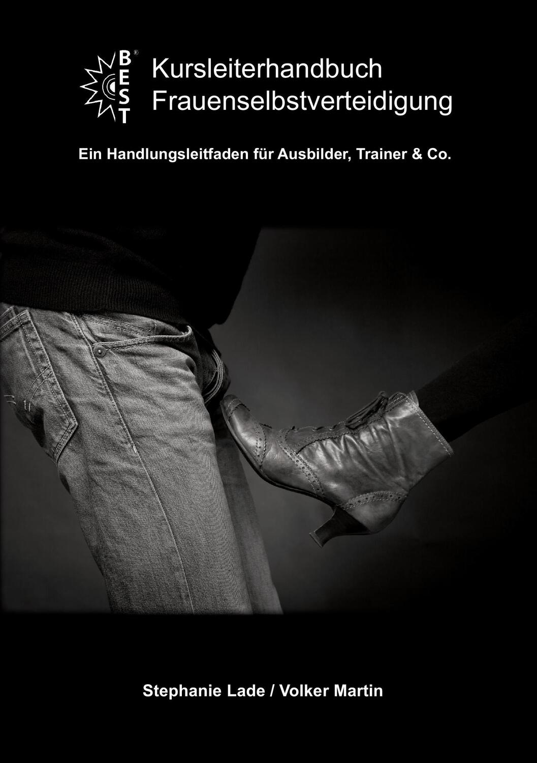 Cover: 9783961031542 | Kursleiterhandbuch Frauenselbstverteidigung | Martin | Taschenbuch