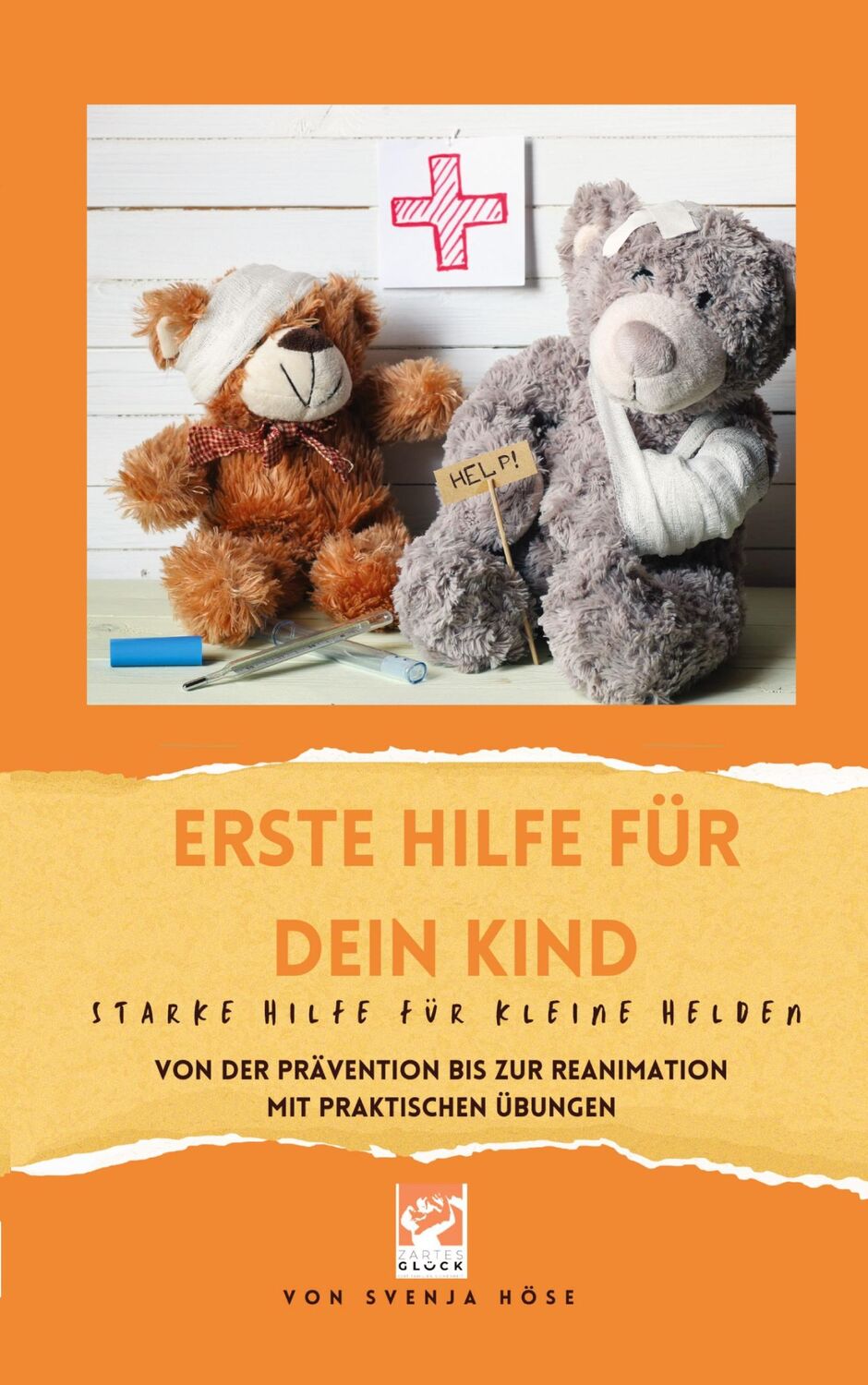 Cover: 9783384064950 | Erste Hilfe für dein Kind- starke Hilfe für kleine Helden | Höse