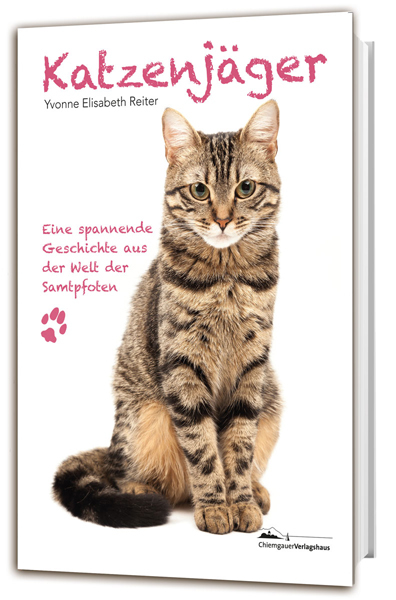 Cover: 9783945292600 | Katzenjäger | Eine spannende Geschichte aus der Welt der Samtpfoten