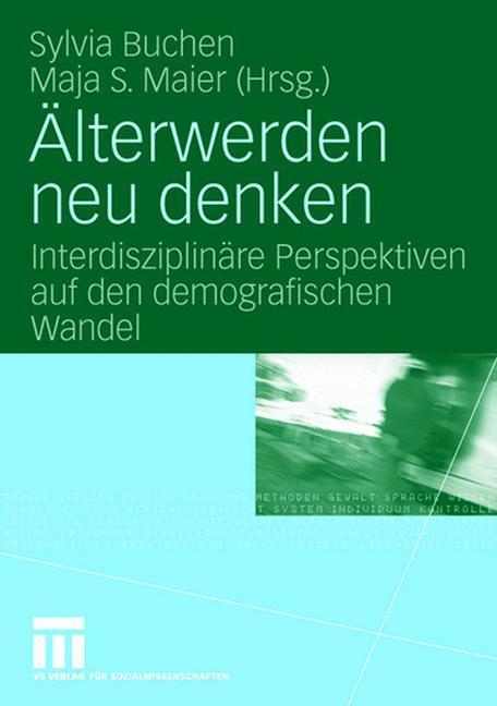 Cover: 9783531157726 | Älterwerden neu denken | Sylvia Buchen (u. a.) | Taschenbuch | Deutsch