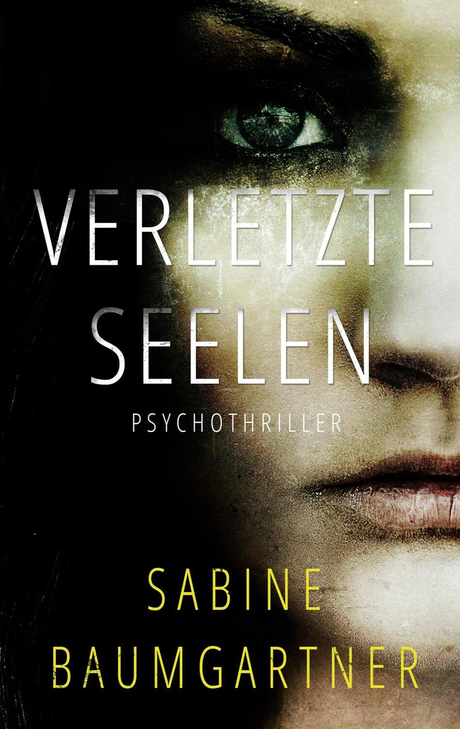 Cover: 9783752645125 | Verletzte Seelen | Sabine Baumgartner | Taschenbuch | Books on Demand