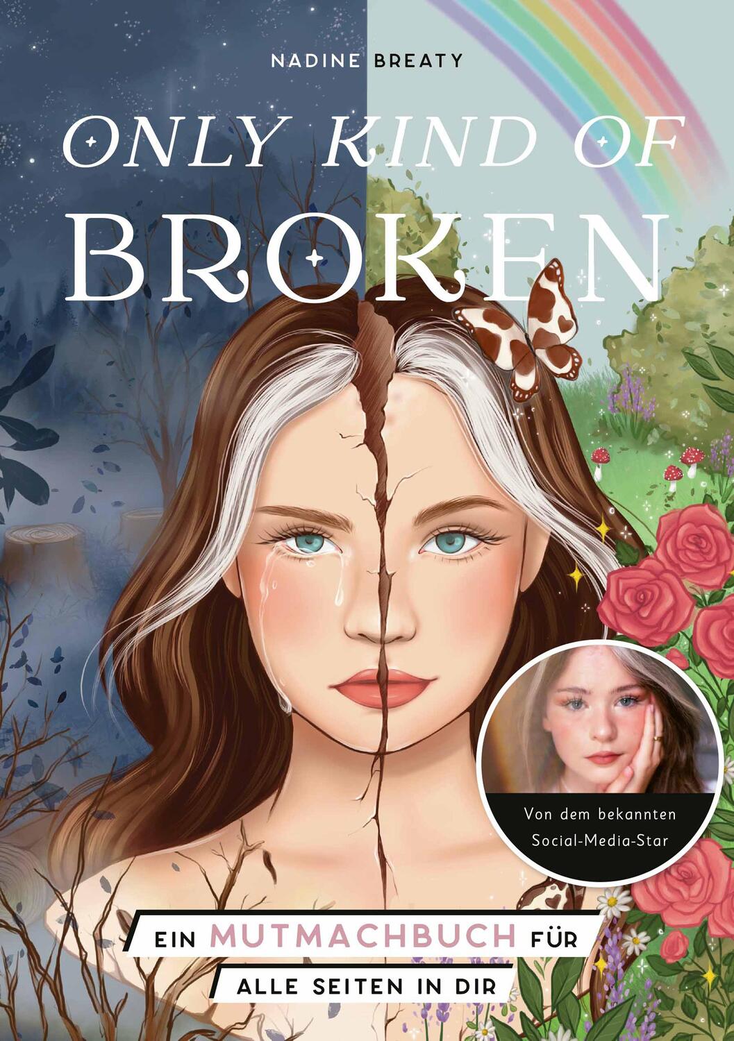 Cover: 9783960969525 | Only Kind of Broken | Nadine Breaty | Taschenbuch | 192 S. | Deutsch