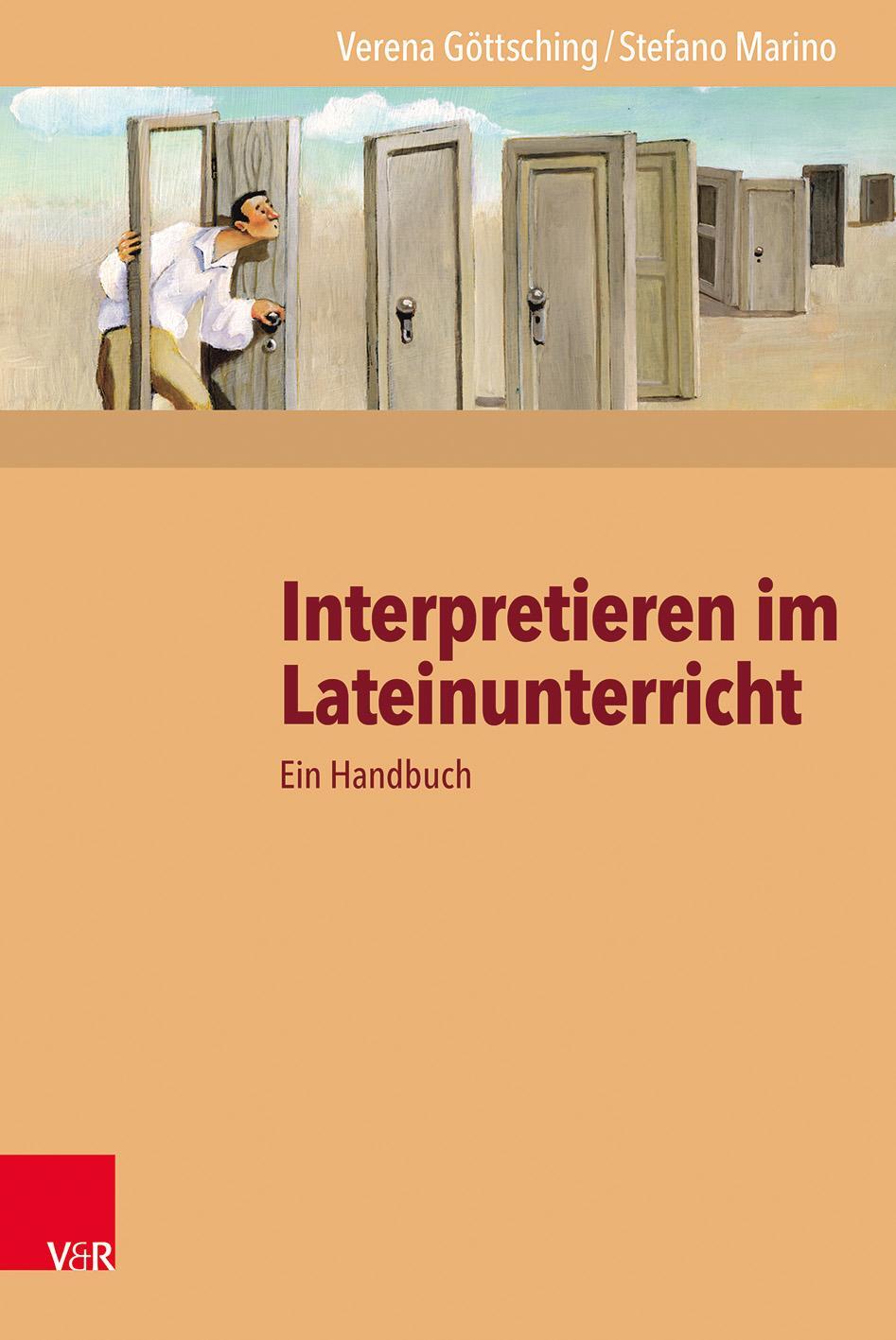 Cover: 9783525711095 | Interpretieren im Lateinunterricht | Ein Handbuch | Göttsching (u. a.)
