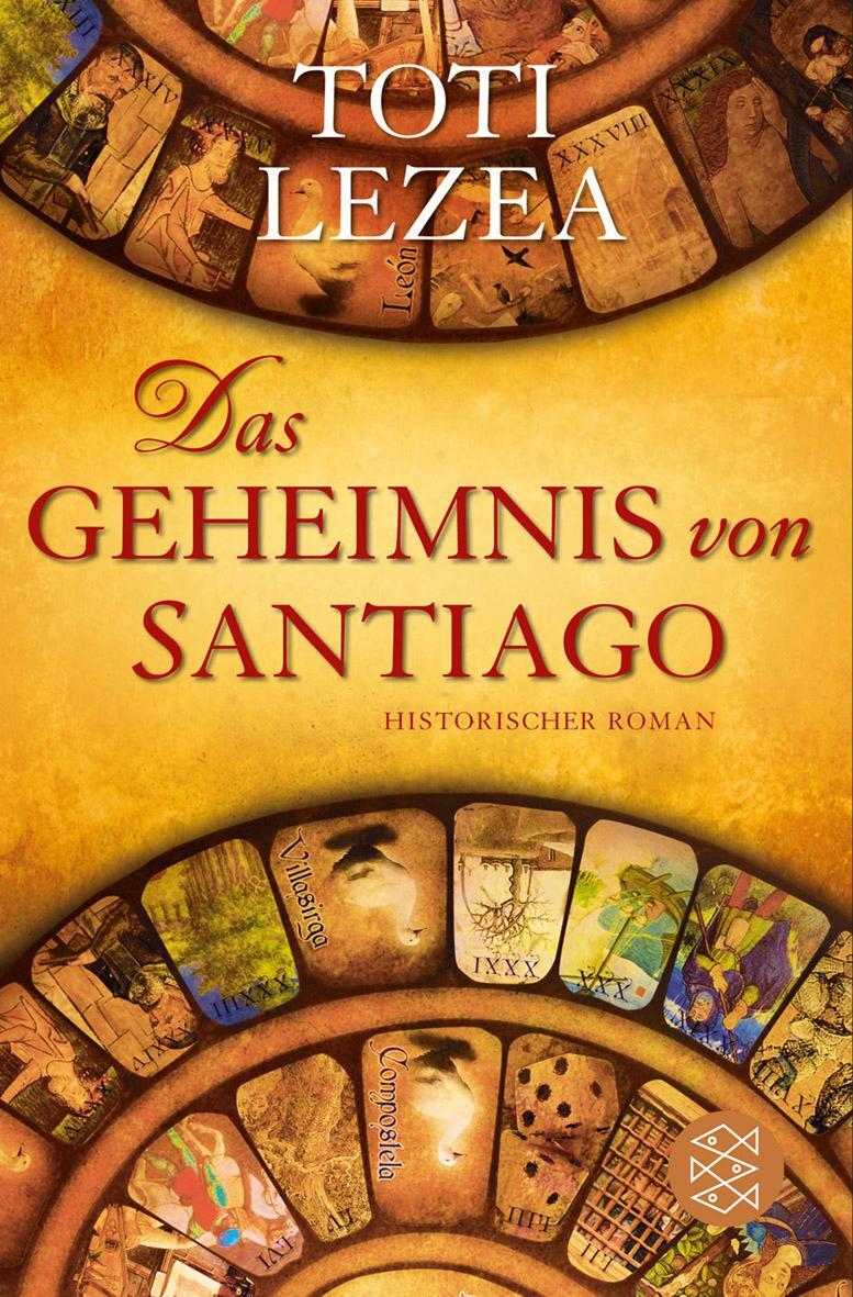 Cover: 9783596182824 | Das Geheimnis von Santiago | Toti Lezea | Taschenbuch | Deutsch | 2012
