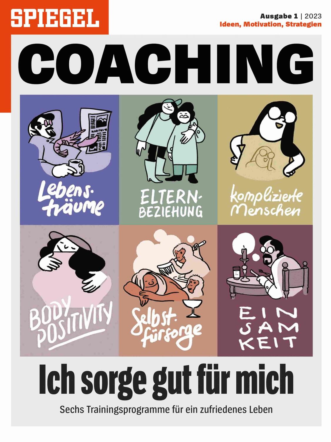 Cover: 9783877633052 | Ich sorge gut für mich | SPIEGEL COACHING | KG | Taschenbuch | 224 S.