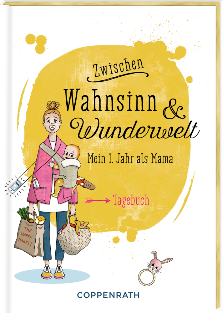 Cover: 4050003723488 | Zwischen Wahnsinn &amp; Wunderwelt | Mein 1. Jahr als Mama. Tagebuch