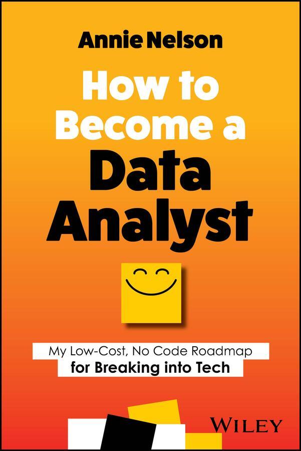 Cover: 9781394202232 | How to Become a Data Analyst | Annie Nelson | Taschenbuch | Englisch