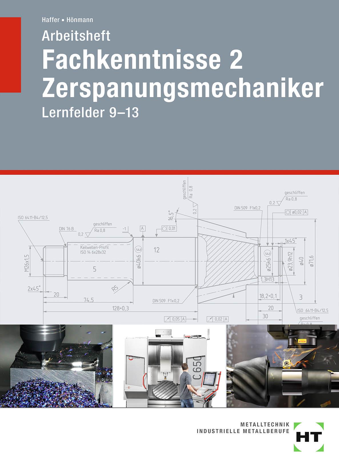 Cover: 9783582100238 | Arbeitsheft Fachkenntnisse 2 Zerspanungsmechaniker | Lernfelder 9 - 13