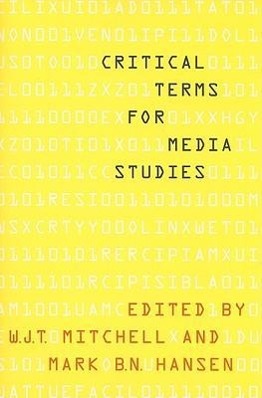 Cover: 9780226532554 | Critical Terms for Media Studies | W. J. T. Mitchell (u. a.) | Buch