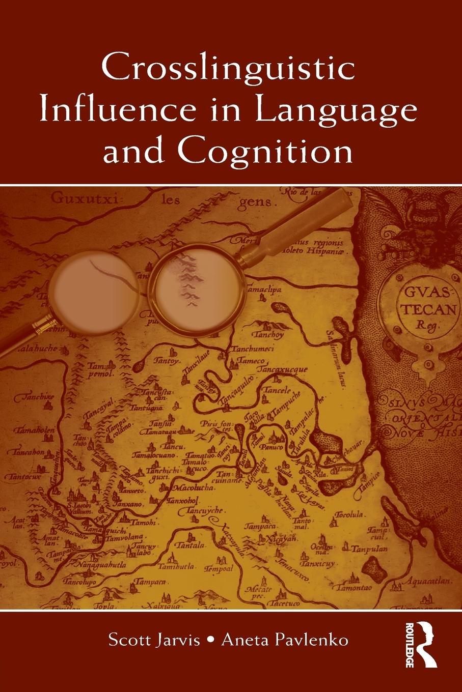 Cover: 9780415879811 | Crosslinguistic Influence in Language and Cognition | Jarvis (u. a.)