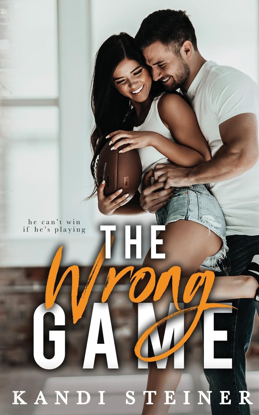 Cover: 9798985159615 | The Wrong Game | Kandi Steiner | Taschenbuch | Paperback | Englisch