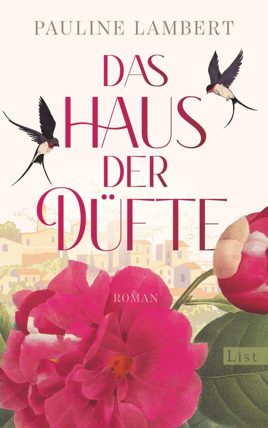 Cover: 9783471360408 | Das Haus der Düfte | Roman Der große Roman über die Parfümstadt Grasse
