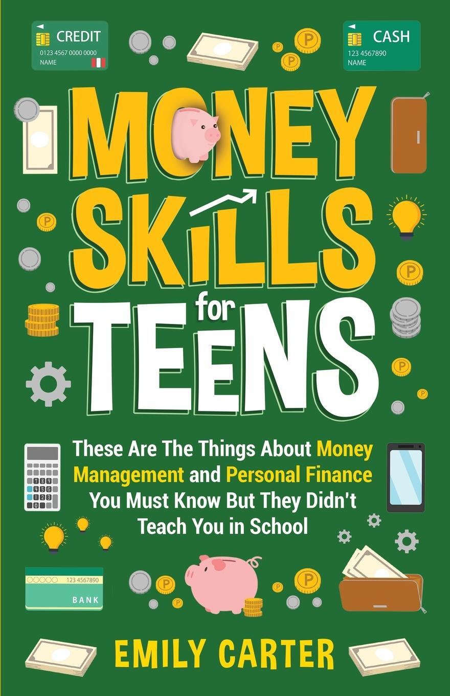 Cover: 9789529480609 | Money Skills for Teens | Emily Carter | Taschenbuch | Paperback | 2023