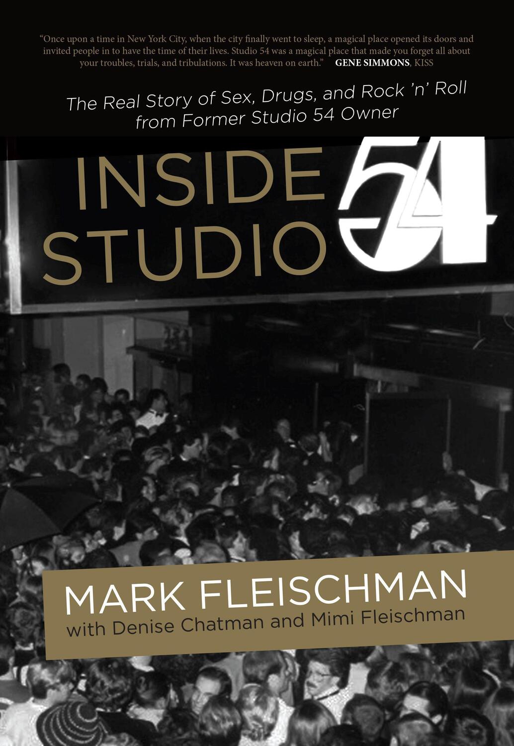 Cover: 9781945572579 | Inside Studio 54 | Mark Fleischman | Buch | Englisch | 2017