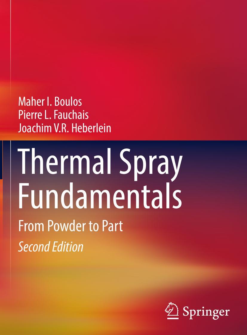 Cover: 9783030706715 | Thermal Spray Fundamentals | From Powder to Part | Boulos (u. a.)