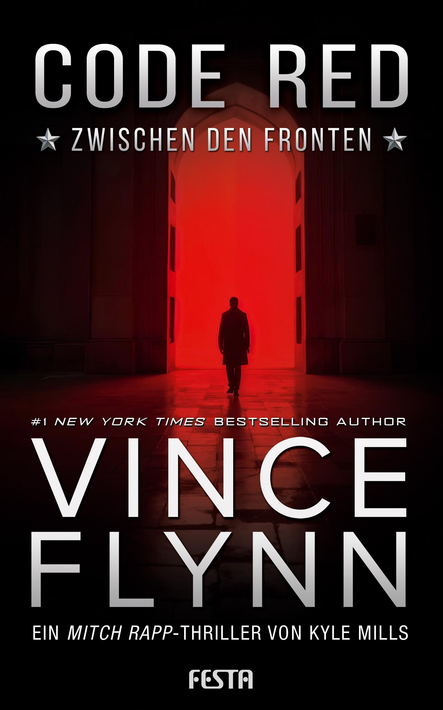 Cover: 9783986761837 | Code Red - Zwischen den Fronten | Thriller | Vince Flynn (u. a.)