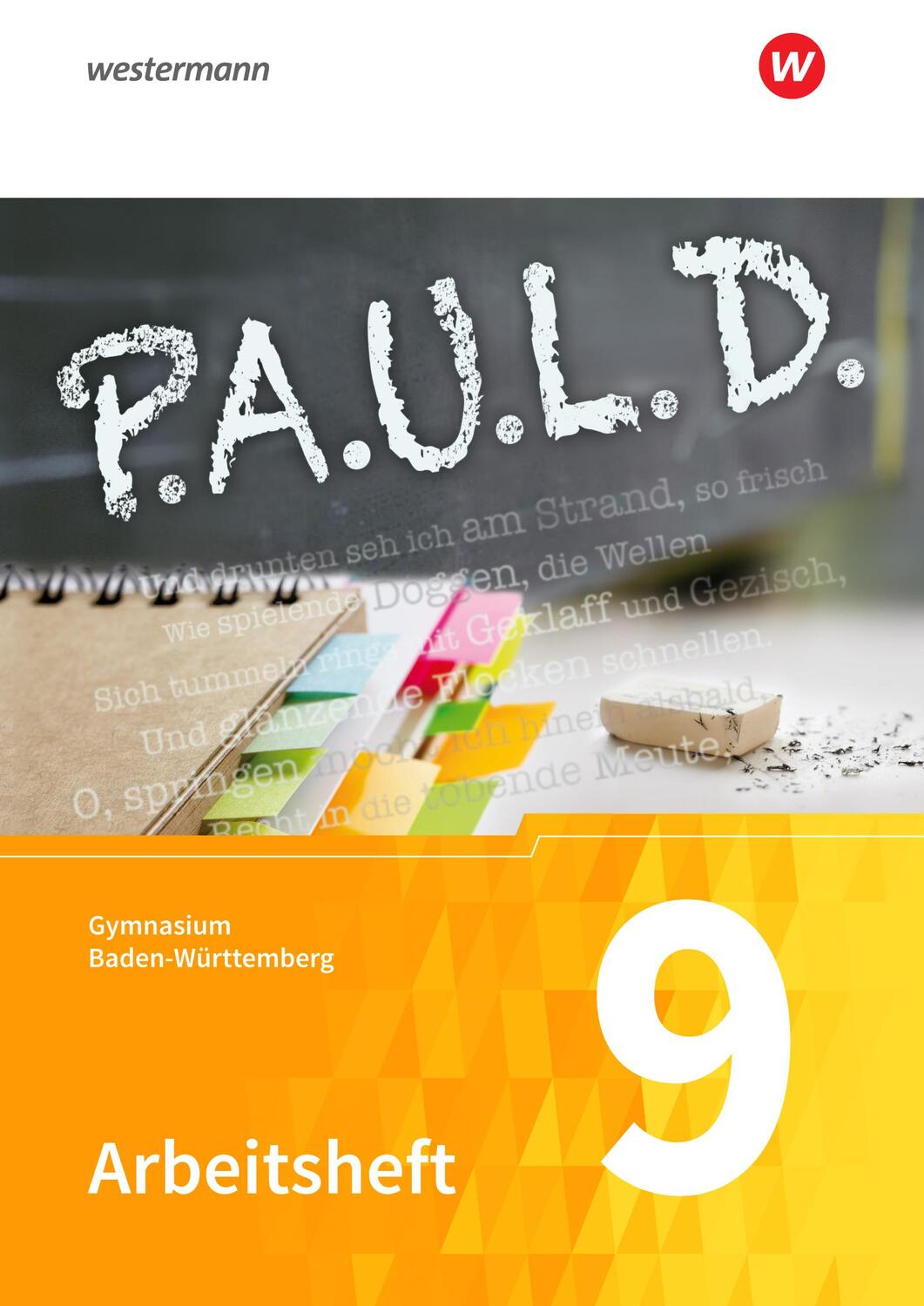 Cover: 9783140281805 | P.A.U.L. D. (Paul) 9. Arbeitsheft. Gymnasien. Baden-Württemberg u.a.