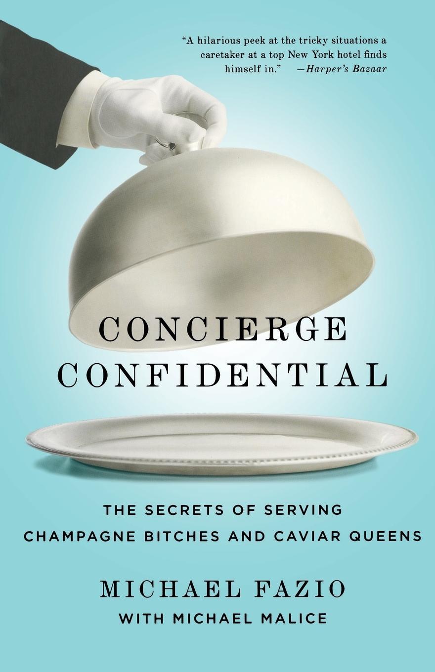 Cover: 9781250002730 | Concierge Confidential | Michael Fazio | Taschenbuch | Paperback