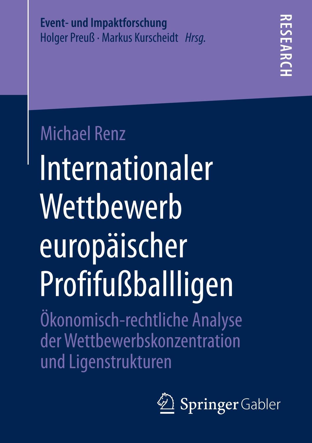 Cover: 9783658291198 | Internationaler Wettbewerb europäischer Profifußballligen | Renz | xxx