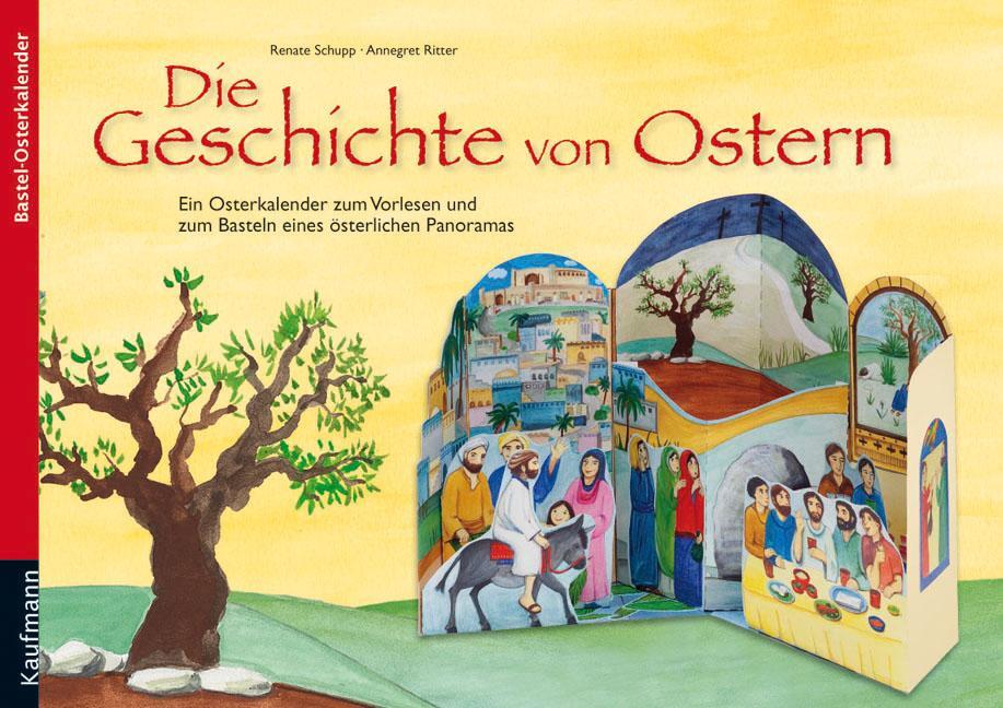 Cover: 9783780605863 | Die Geschichte von Ostern | Renate Schupp | Broschüre | Deutsch