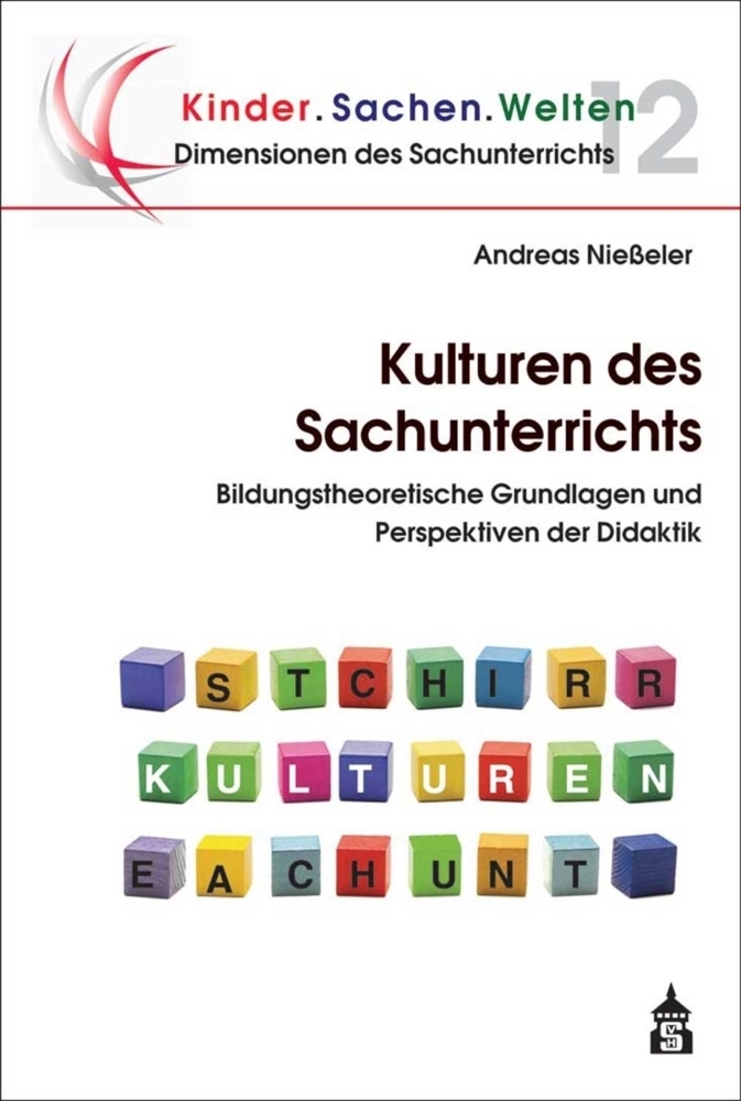 Cover: 9783834020383 | Kulturen des Sachunterrichts | Andreas Nießeler | Taschenbuch | 172 S.