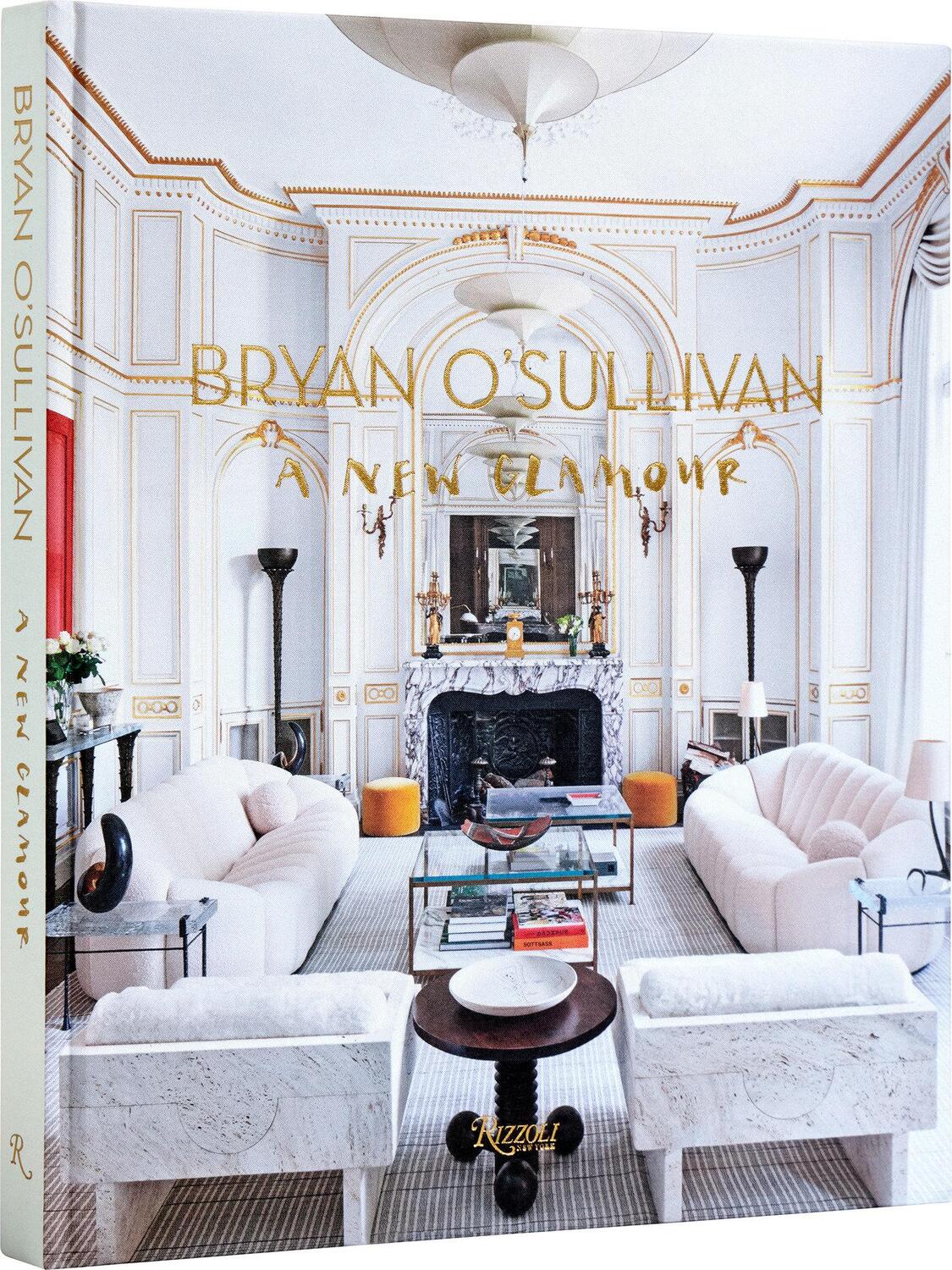 Cover: 9780847899630 | Bryan O'Sullivan | A New Glamour | Bryan O'Sullivan (u. a.) | Buch