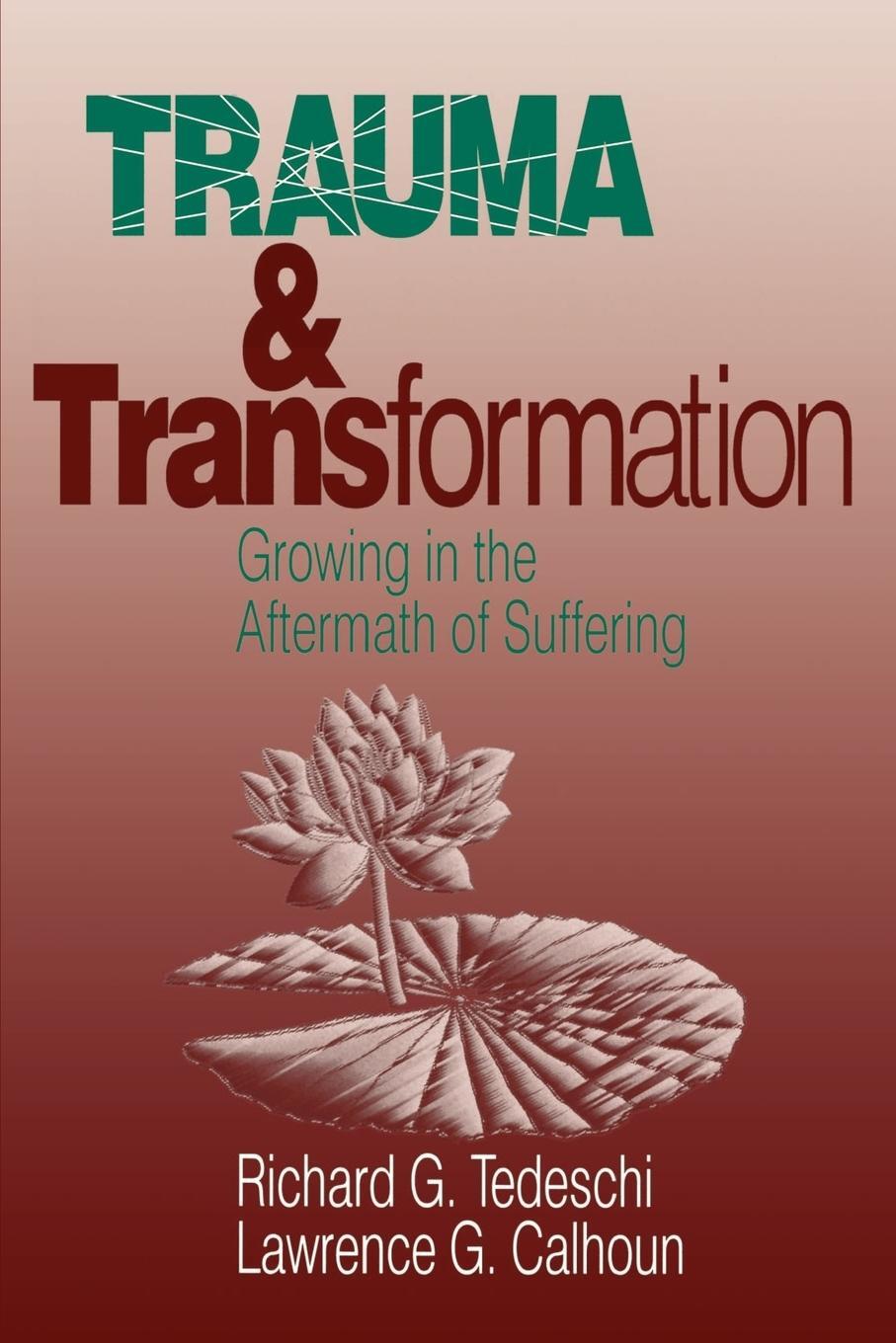 Cover: 9780803952577 | Trauma and Transformation | Growing in the Aftermath of Suffering