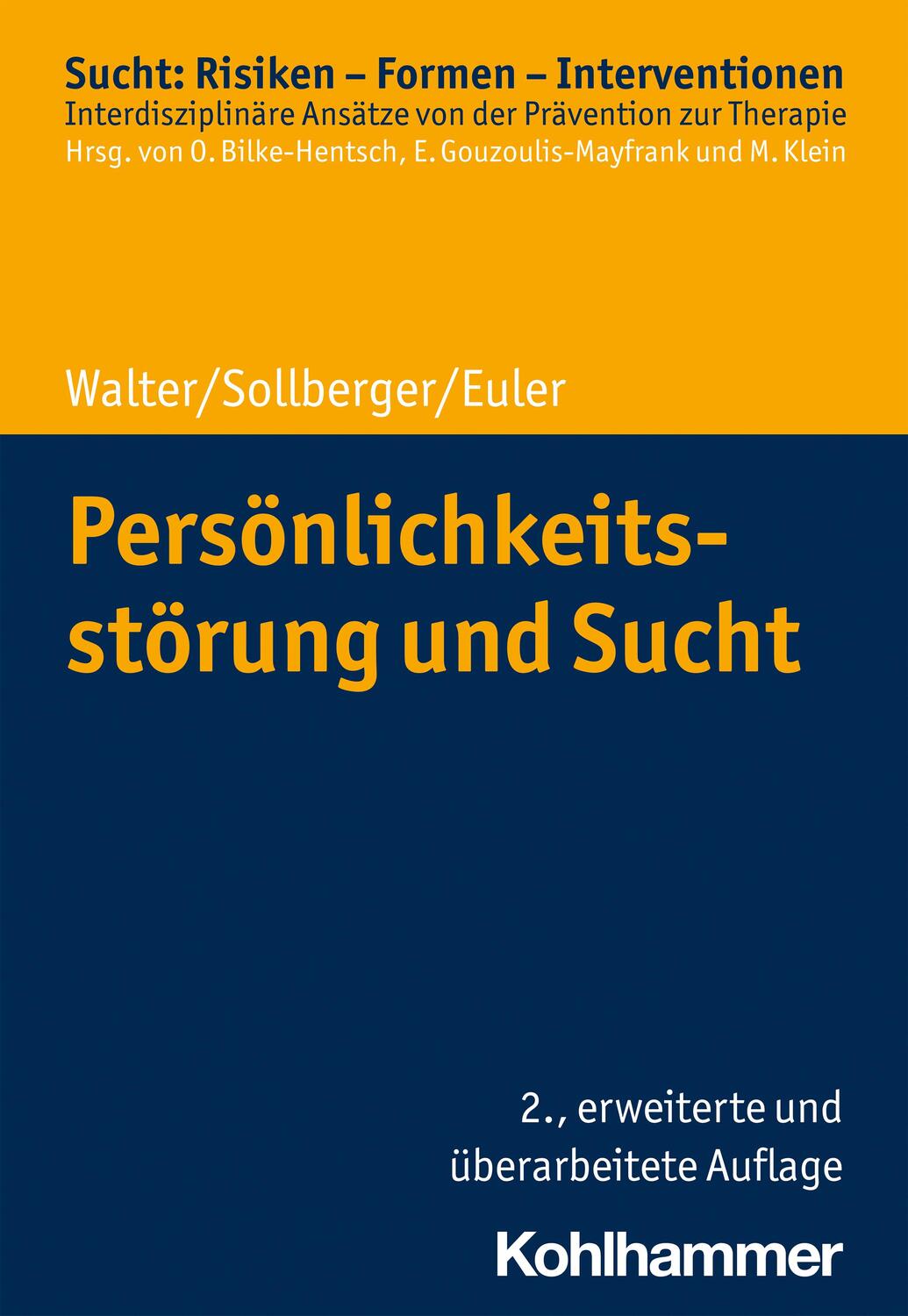 Cover: 9783170397545 | Persönlichkeitsstörung und Sucht | Marc Walter (u. a.) | Taschenbuch
