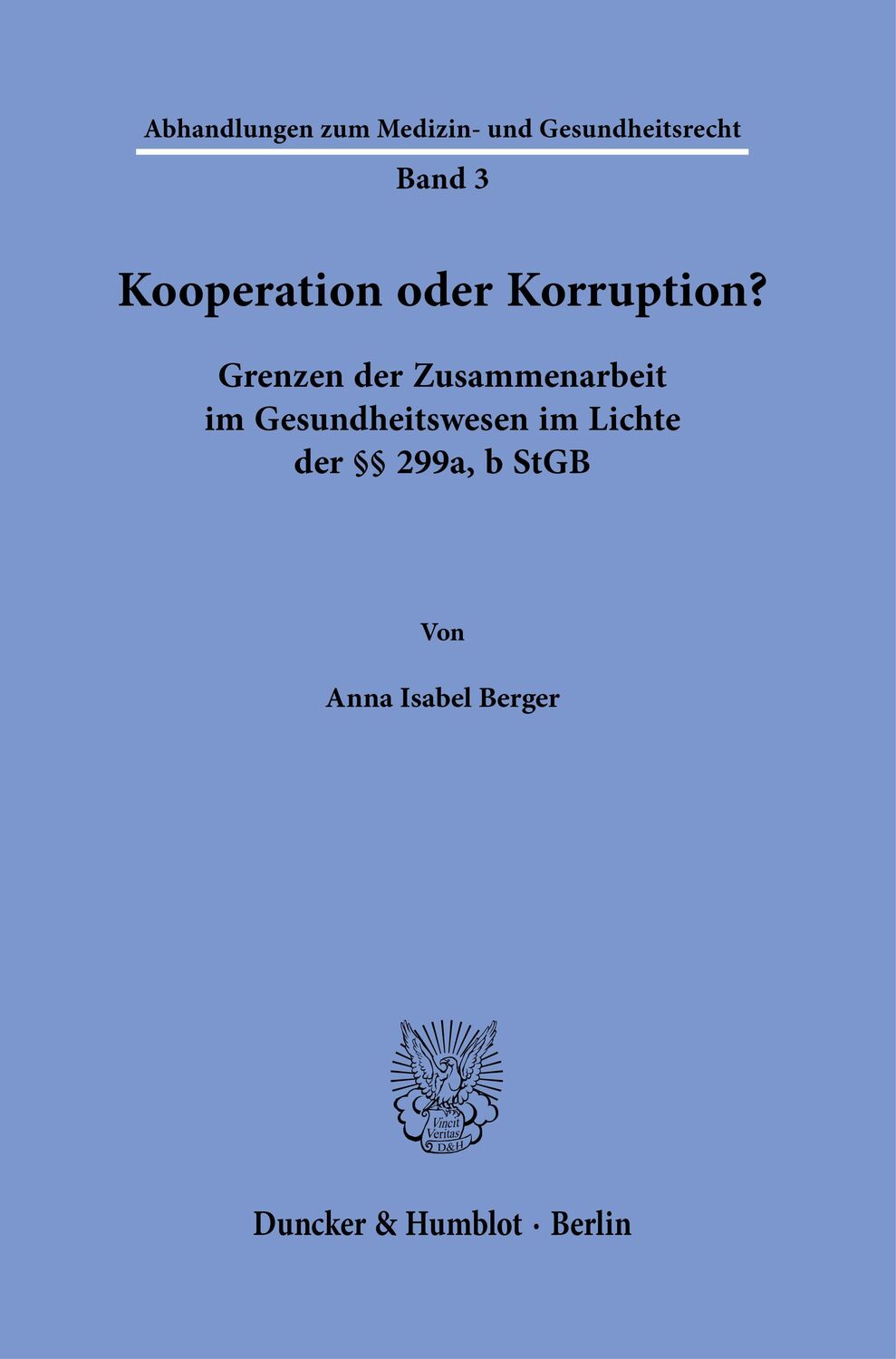 Cover: 9783428187775 | Kooperation oder Korruption? | Anna Isabel Berger | Taschenbuch | 2023